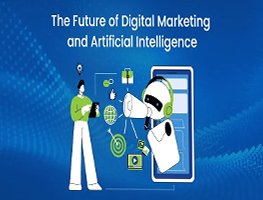The Future of Digital Marketing and Artificial Intelligence